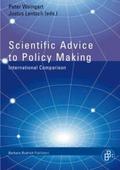Scientific Advice to Policy Making