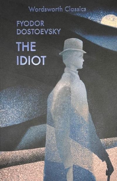 The Idiot (Wordsworth Collection)