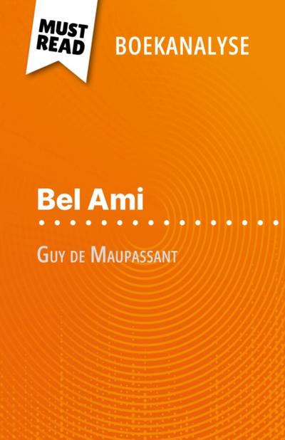 Bel Ami van Guy de Maupassant (Boekanalyse)
