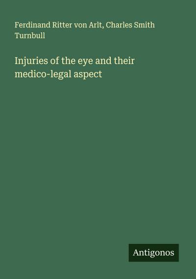 Injuries of the eye and their medico-legal aspect