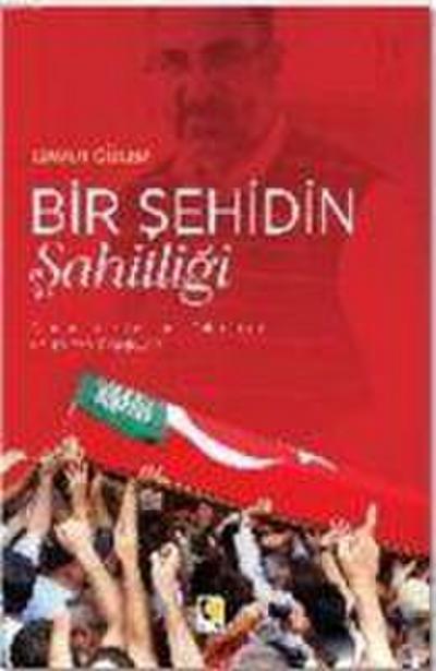 Bir Sehidin Sahitligi