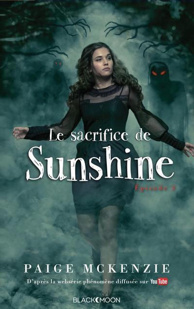 Sunshine - Épisode 3 - Le sacrifice de Sunshine