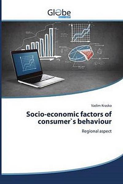 Socio-economic factors of consumer`s behaviour