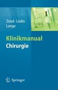 Klinikmanual Chirurgie von Michael Zünd | Ebook