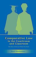 Comparative Law in the Courtroom and Classroom