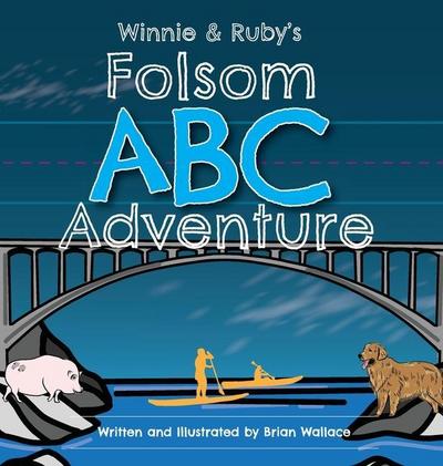Winnie and Ruby’s Folsom ABC Adventure