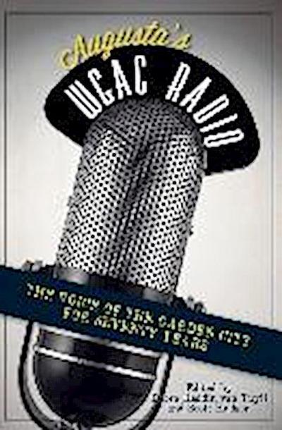 Augusta’s Wgac Radio