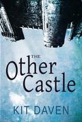 The Other Castle (A Xiinisi Trilogy, #2)