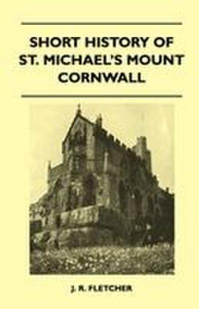 Short History Of St. Michael’s Mount Cornwall