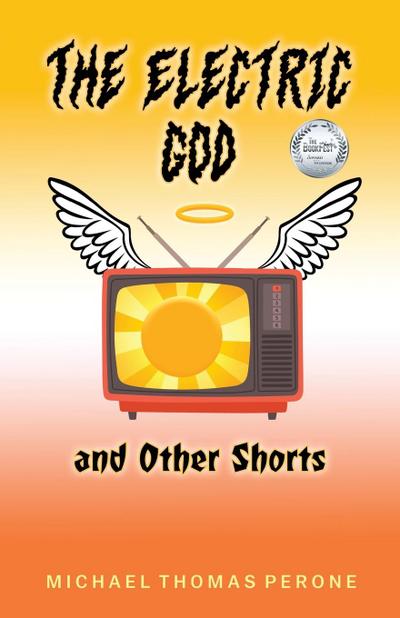The Electric God and Other Shorts