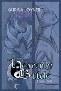 The Heavenly Bride Book 1