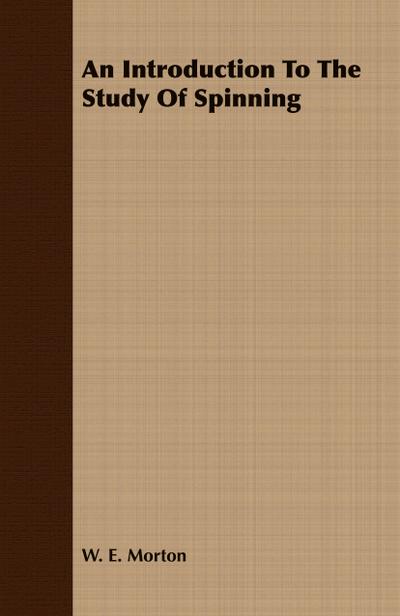 An Introduction to the Study of Spinning