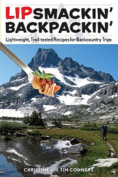 Lipsmackin’ Backpackin’