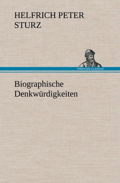 Biographische Denkwürdigkeiten