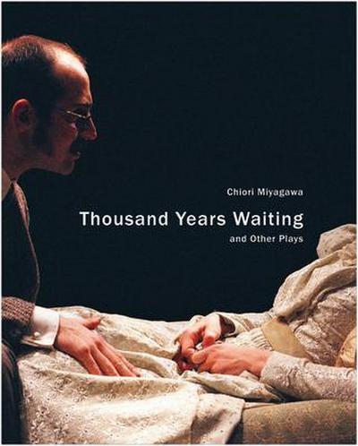 Thousand Years Waiting and Other Plays