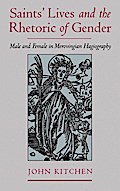 Saints’ Lives and the Rhetoric of Gender