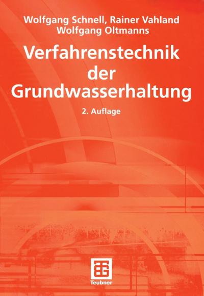 Verfahrenstechnik der Grundwasserhaltung