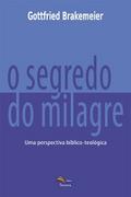 O Segredo do Milagre