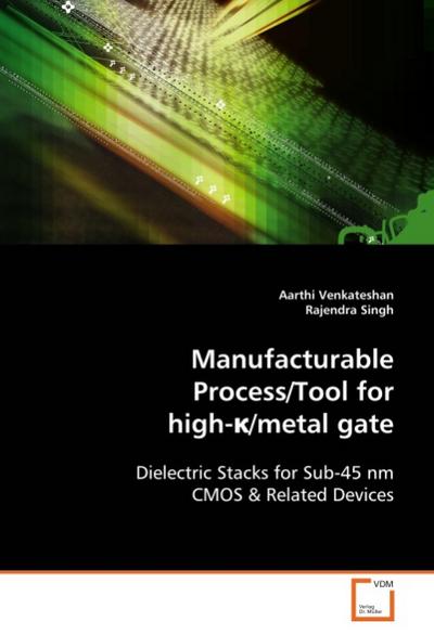 Manufacturable Process/Tool for high-k/metal gate