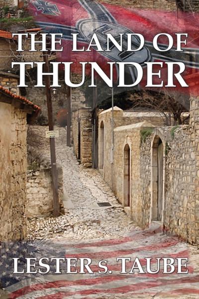 The Land of Thunder: A Saga of Love in Brutal Germany