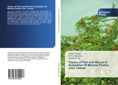 Theory of Pain and Wound & Evaluation Of Mimosa Pudica Linn. Leaves