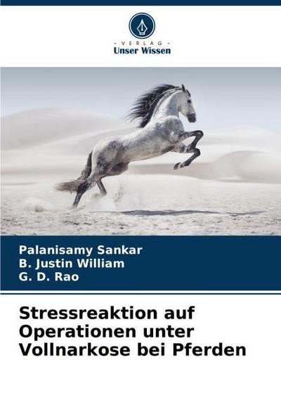 Stressreaktion auf Operationen unter Vollnarkose bei Pferden