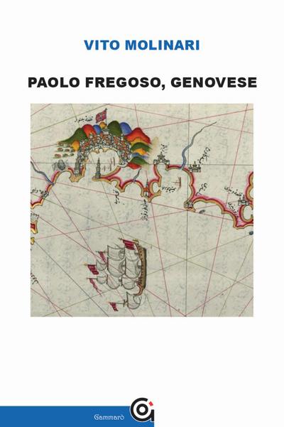 Molinari, V: Paolo Fregoso, genovese