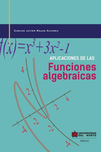 Aplicaciones de las funciones algebraicas