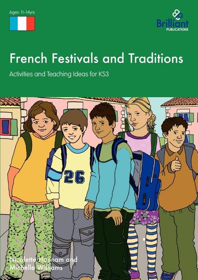 French Festivals and Traditions - Activities and Teaching Ideas for KS3