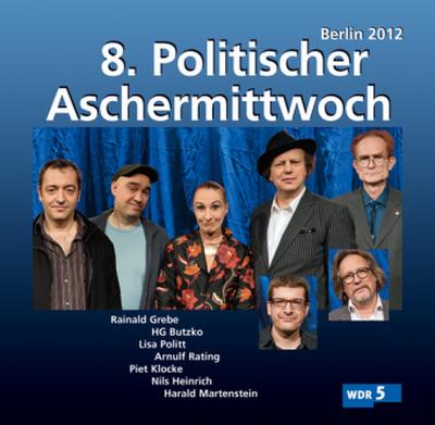 8. Politischer Aschermittwoch Berlin 2012, 2 Audio-CDs