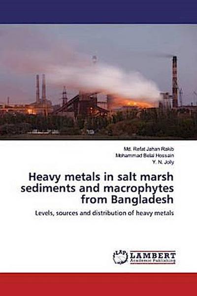 Heavy metals in salt marsh sediments and macrophytes from Bangladesh