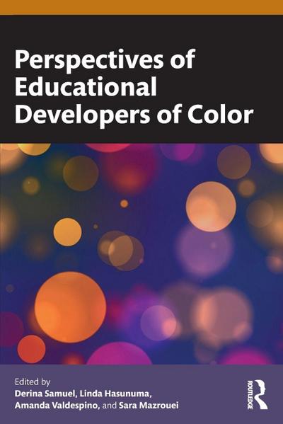 Perspectives of Educational Developers of Color