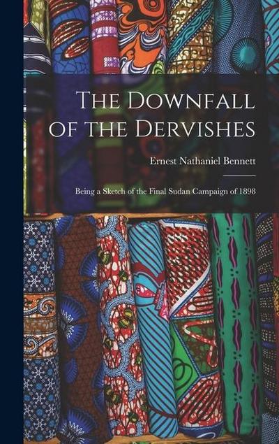 The Downfall of the Dervishes