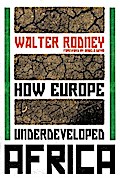 How Europe Underdeveloped Africa
