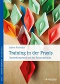 Training in der Praxis