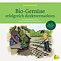 Bio-Gemüse erfolgreich direktvermarkten