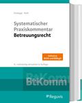 Systematischer Praxiskommentar Betreuungsrecht