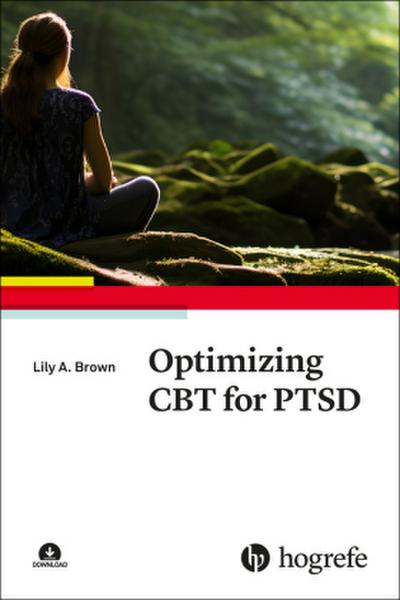 Optimizing CBT for PTSD