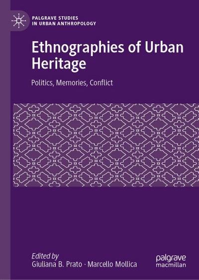 Ethnographies of Urban Heritage