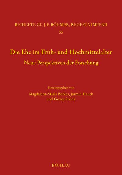 Die Ehe im Früh- und Hochmittelalter