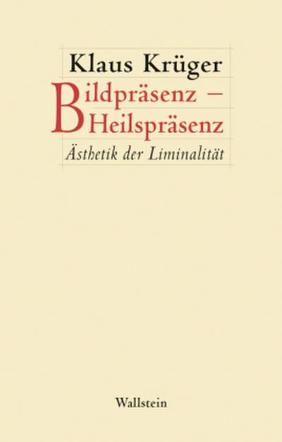 Bildpräsenz - Heilspräsenz