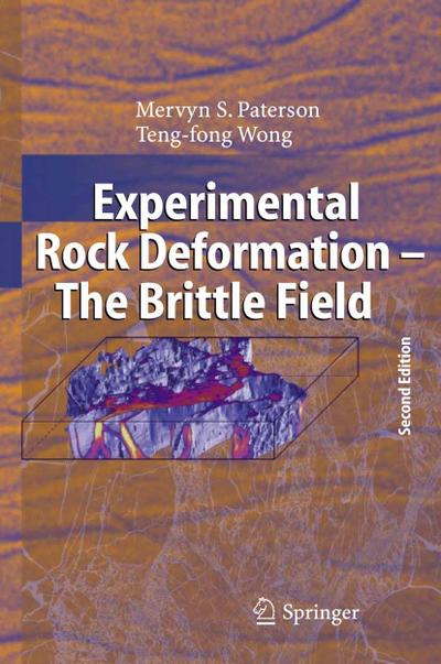 Experimental Rock Deformation - The Brittle Field