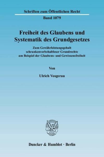 Freiheit des Glaubens und Systematik des Grundgesetzes