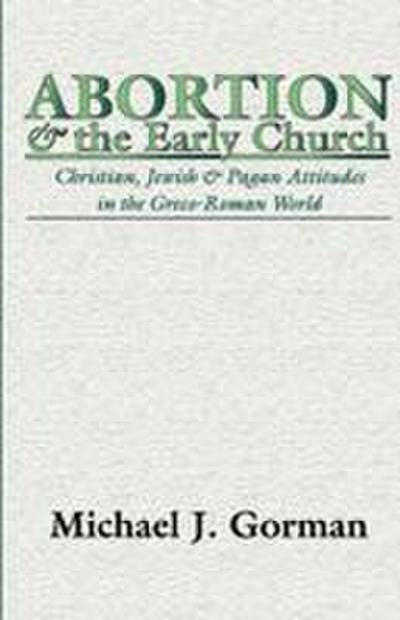 Abortion and the Early Church