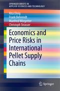 Economics and Price Risks in International Pellet 