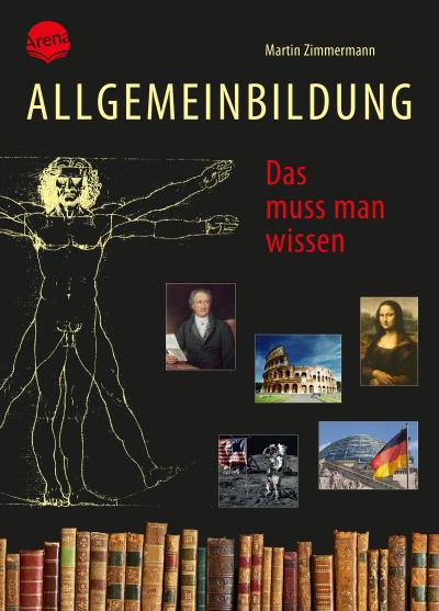 Allgemeinbildung. Das muss man wissen