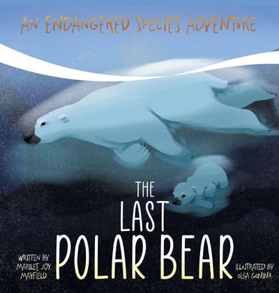 Mayfield, M: Last Polar Bear