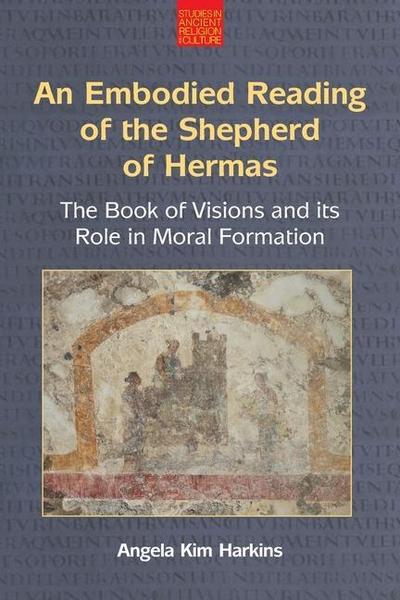 An N Embodied Reading of the Shepherd of Hermas