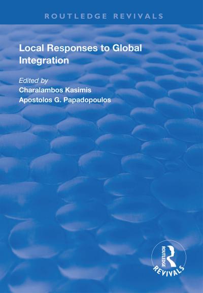 Local Responses to Global Integration