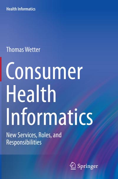 Consumer Health Informatics